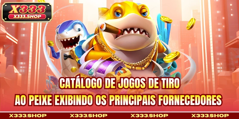 Catálogo de jogos de tiro ao peixe exibindo os principais fornecedores 