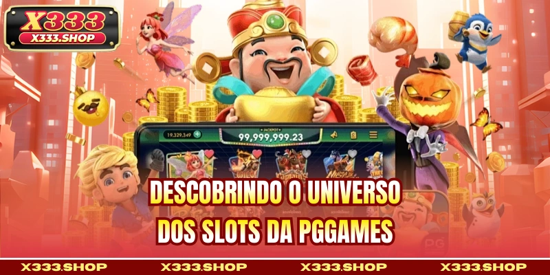 Descobrindo o universo dos slots da PGGames