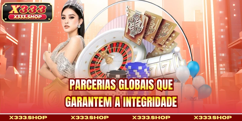 Parcerias globais que garantem a integridade